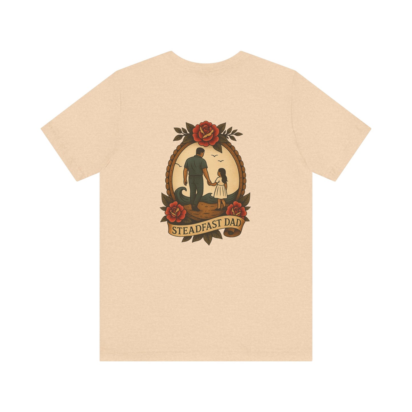 Steadfast Dad Tee - Daughter Edition