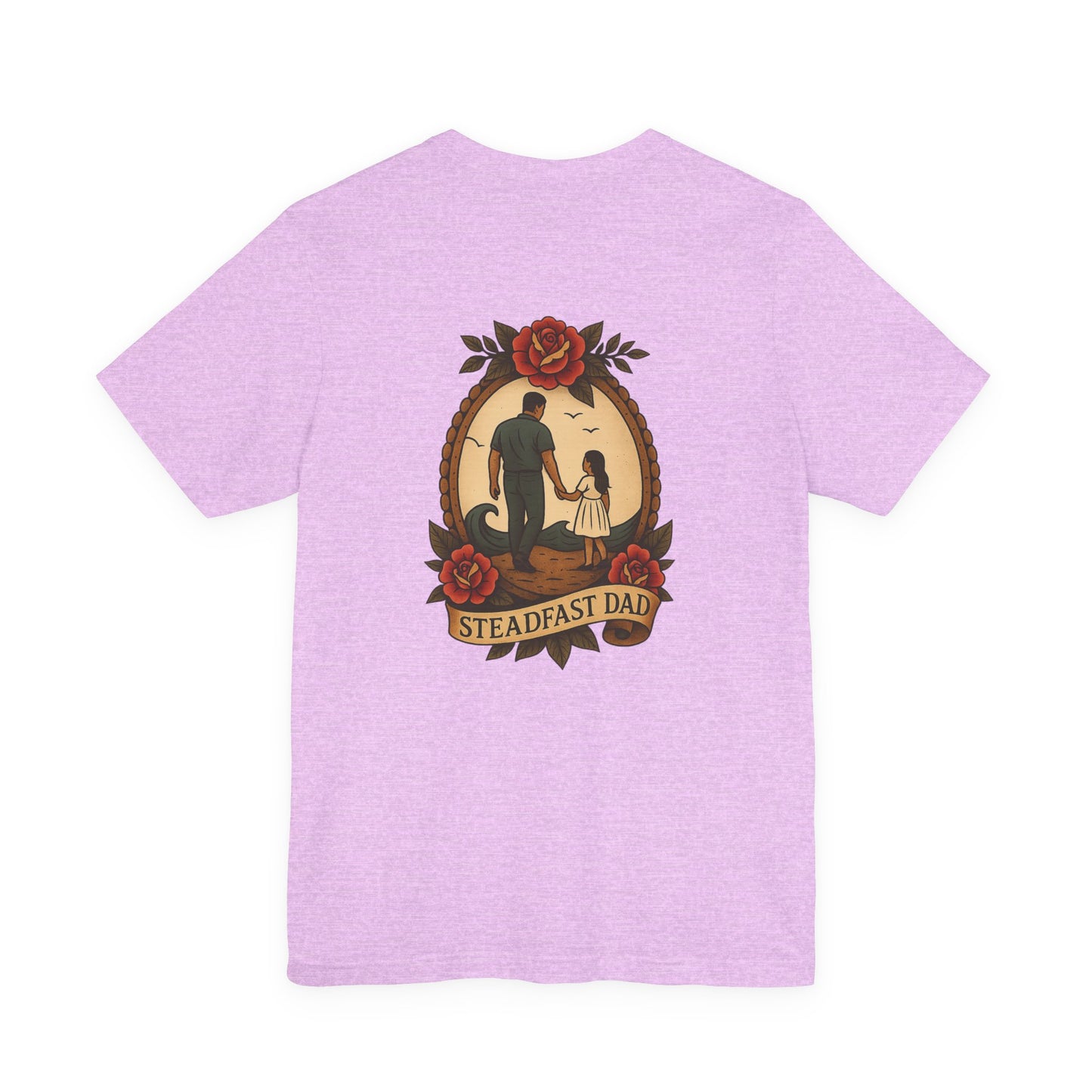 Steadfast Dad Tee - Daughter Edition