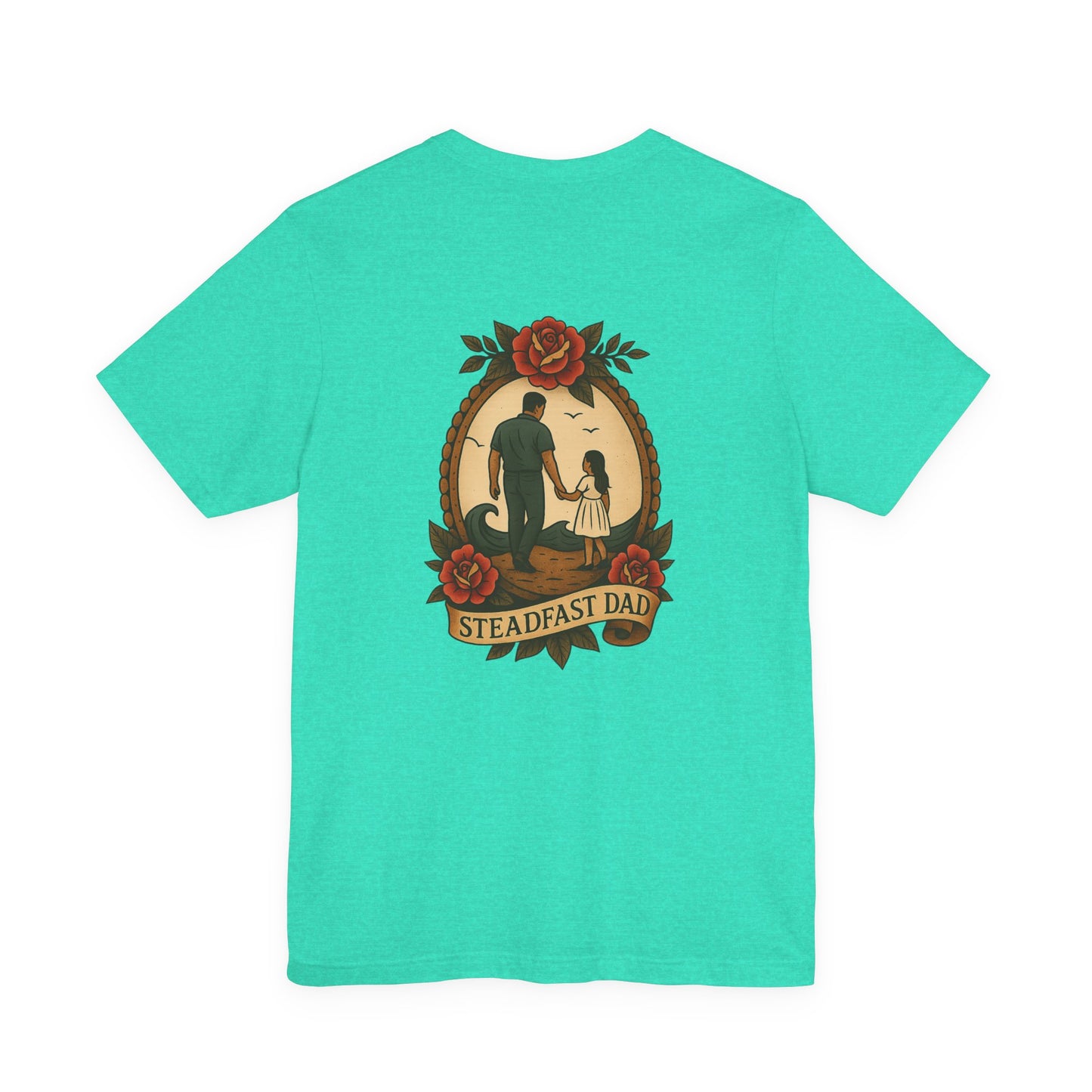 Steadfast Dad Tee - Daughter Edition