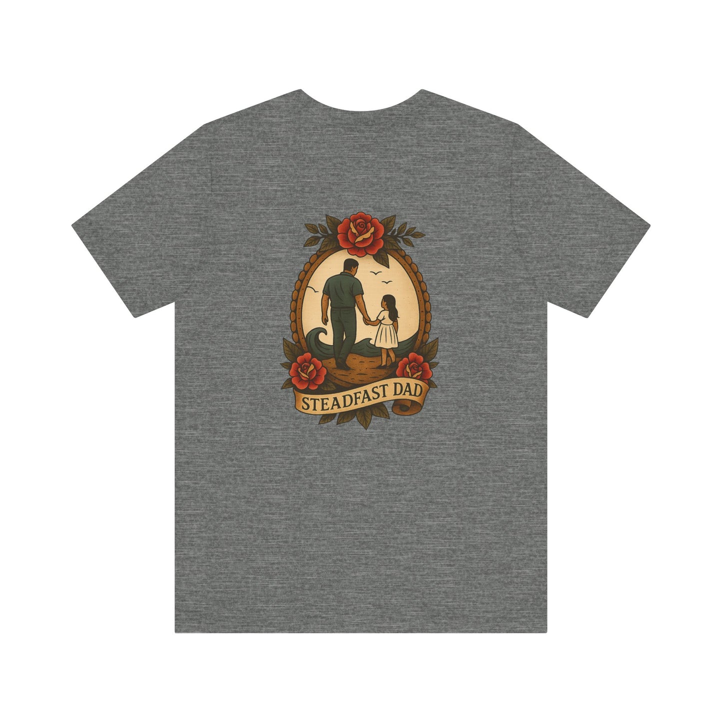 Steadfast Dad Tee - Daughter Edition