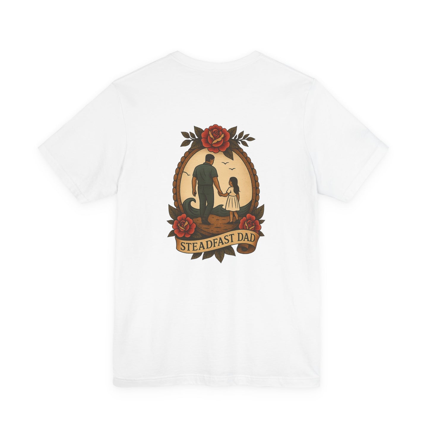 Steadfast Dad Tee - Daughter Edition