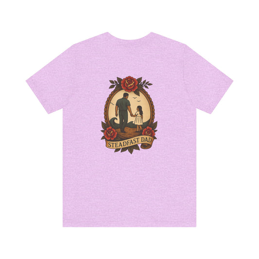 Steadfast Dad Tee - Daughter Edition