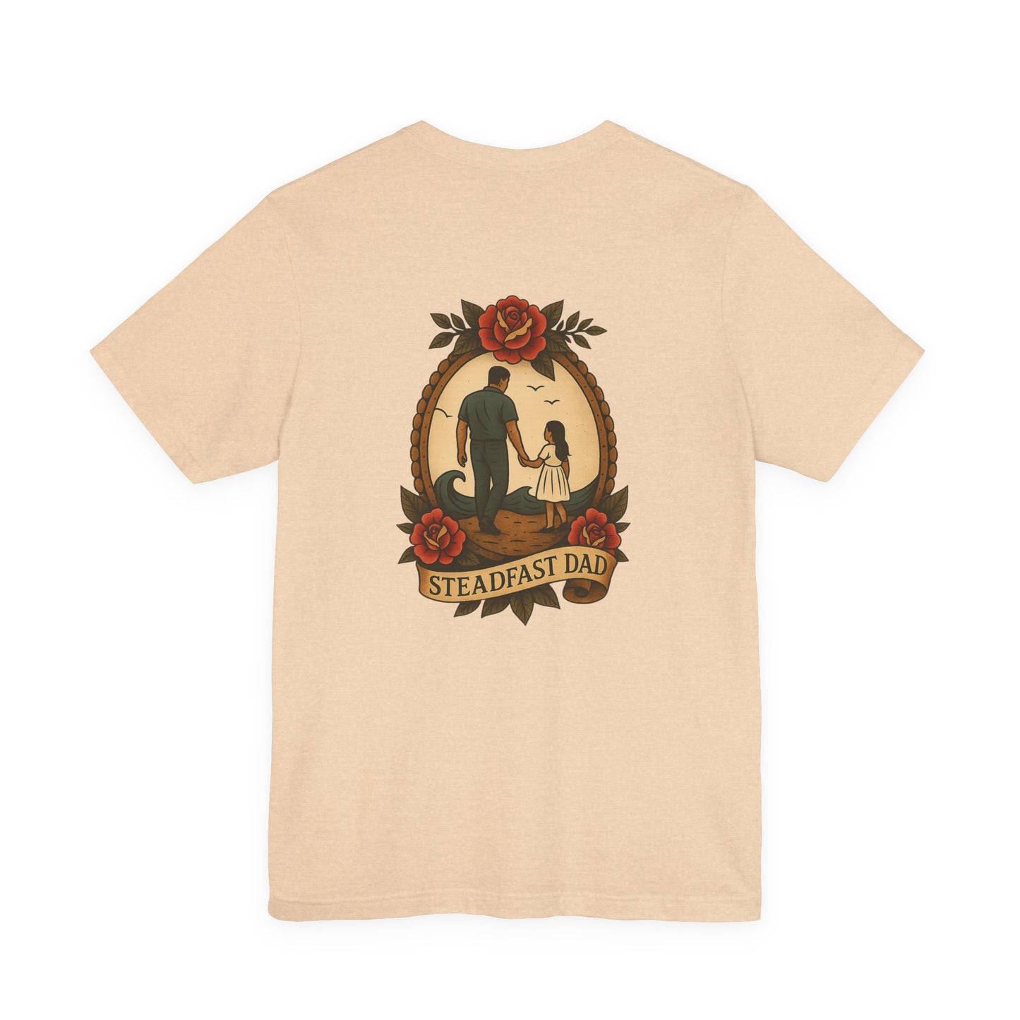 Steadfast Dad Tee - Daughter Edition